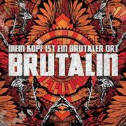 Review: Mein Kopf ist ein brutaler Ort - Brutalin